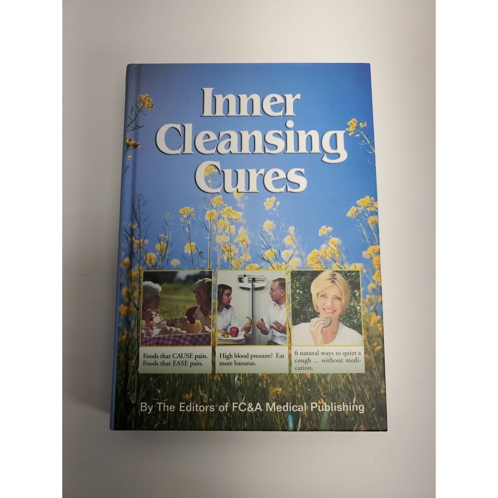 Inner Cleansing Cures by Frank W. Cawood and Associates Staff (2004, Hardcover)